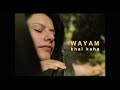 Khai Kaha (Official Music Video) - Wayam