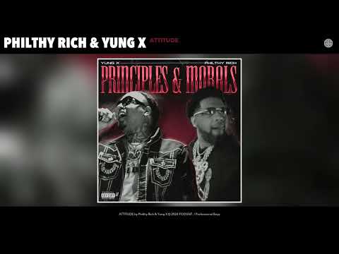 Philthy Rich & Yung X - ATTITUDE (Official Audio)