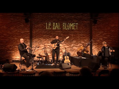 Stracho Temelkovski - The Sound Braka (quartet) - Extraits / Live au Bal Blomet