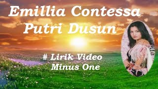 Download lagu Emillia Contessa ~Putri Dusun  minus1 mp3