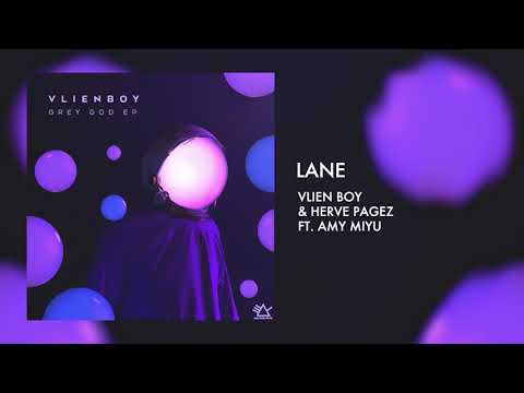 Vlien Boy & Herve Pagez ft. Amy Miyu - Lane