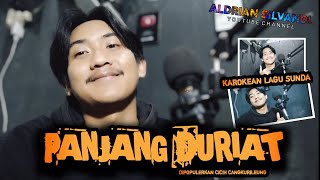 Download lagu PANJANG DURIAT - ALDRIAN SILVANDI (KAROKEAN ) mp3