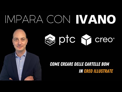 Anteprima video IMPARA CON IVANO | Come creare delle cartelle BOM in Creo Illustrate