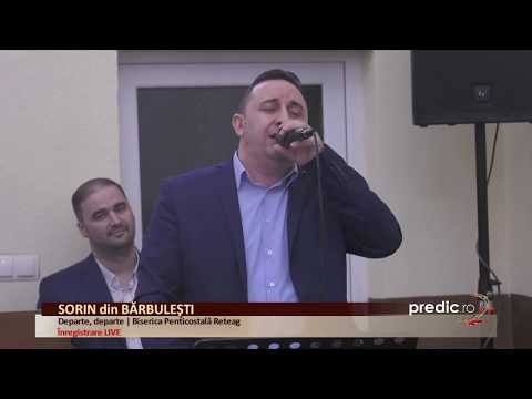 Sorin din Bărbuleşti - Departe, departe | www.predic.ro