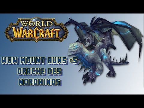 WoW Mount Guide - Vortex Gipfel - Drachen des Nordwinds