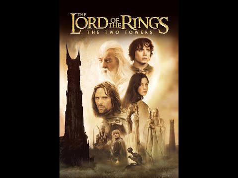 The Lord of the Rings: The Two Towers Official Trailer
