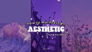 ⋆how to maintain an 𝐀𝐄𝐒𝐓𝐇𝐄𝐓𝐈𝐂 𝘧𝘢𝘯 𝘢𝘤𝘤𝘰𝘶𝘯𝘵⋆ | 𝐭𝐢𝐩𝐬 & 𝐢𝐝𝐞𝐚𝐬