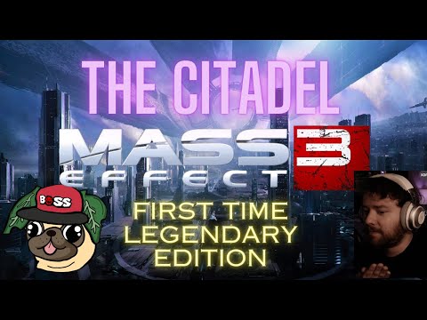 "Citadel Strolling pt3" pt28 ||| Mass Effect 3 ||| (First Time Legendary Edition INSANITY)