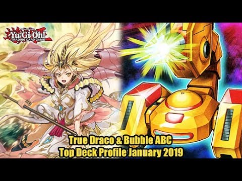 True Draco & Bubble ABC - Yugioh Top Deck Profiles January 2019