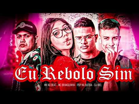 POP NA BATIDA , MK MO BEAT FEAT MC BRANQUINHA E DJ BIEL - EU REBOLO SIM - LC NA VOZ , BREGA FUNK