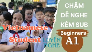 Luyện Nghe Tiếng Anh Cơ Bản A1 | Học Sinh Việt Nam | English Podcast