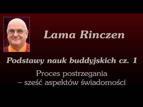 Lama Rinczen - Podstawy nauk buddyjskich 01