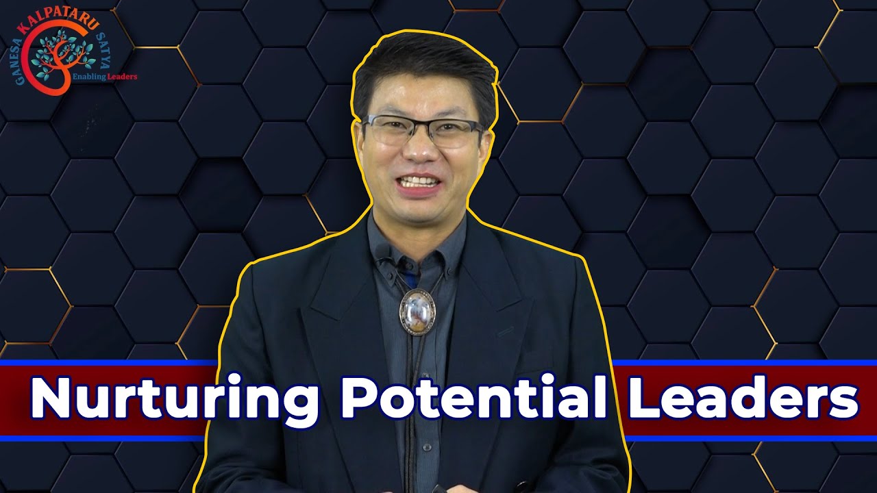 Episode 10 : NURTURING POTENTIAL LEADERS