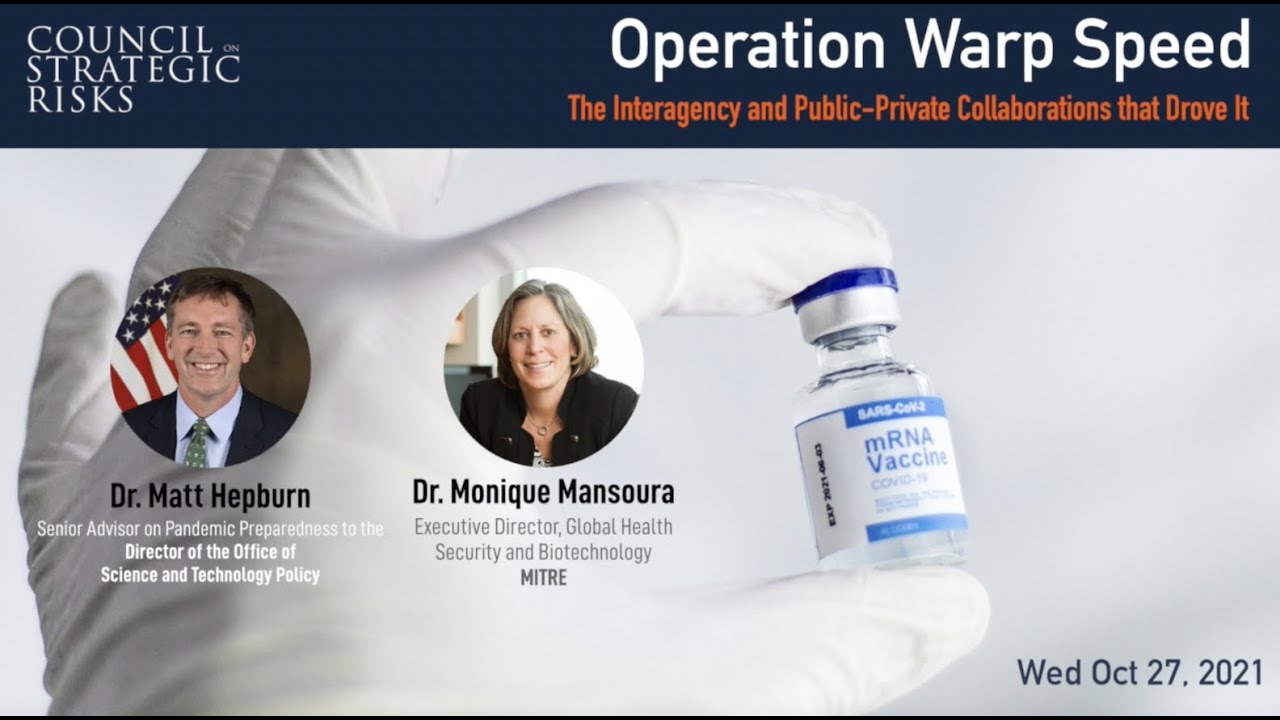 Operation Warp Speed: The Interagency and Public-Private Collaborations that Drove It