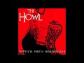 The Howl - "Any Way You Want It" (Dave Clark Five cover)