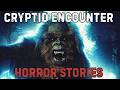 14 Scary Cryptid Encounter Horror Stories