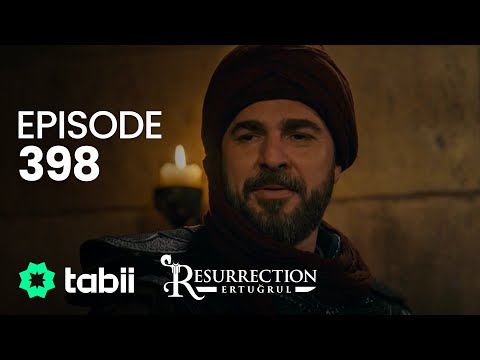 Resurrection: Ertuğrul | Episode 398