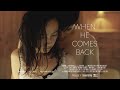 When He Comes Back - Movie Trailer - Streaming July 1, 2025