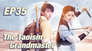 Download lagu [Costume Fantasy] The Taoism Grandmaster EP35 | Starring: Thomas Tong, Wang Xiuzhu | ENG SUB mp3