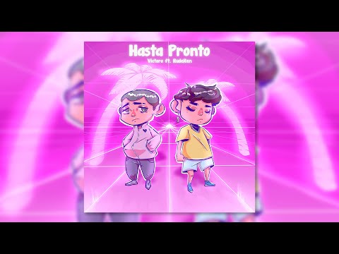Victoro - Hasta Pronto (ft. RudeRen)