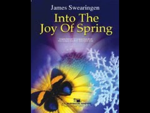 Into the Joy of Spring - James Swearingen (with Score)