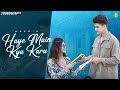 Haye Mai Kya Karu - ADee (Official Video) Shivali Thakur & Sharim| Trending X | Hindi Romantic Song