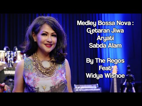 Medley Getaran Jiwa - Aryati - Sabda Alam (Bossa Nova) The Regos feat Widya Wisnoe At Studio Cibubur