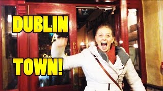 TO DUBLIN TOWN! - Travel vlog 97 [Ireland]