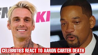 Celebrities React To Aaron Carter Death..