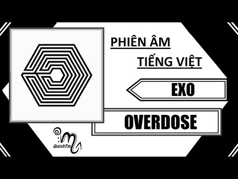 [Phiên Âm Tiếng Việt] Overdose (중독) - EXO (엑소)