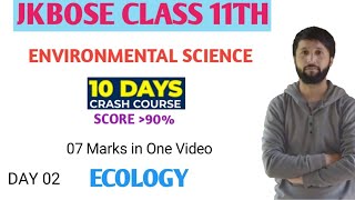JKBOSE CLASS 11TH ENVIRONMENT CHAPTER 02 ECOLOGY One Shot