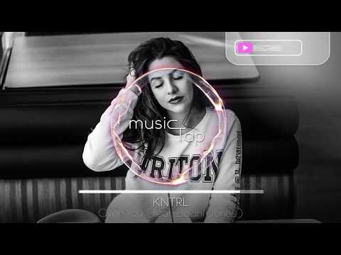 KNTRL - Over You (feat. Bodhi Jones)