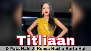 Titliaan - Dance Video  Harrdy Sandhu  Sargun Meht
