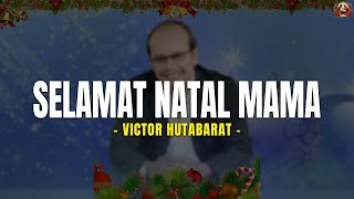 Download lagu Selamat Natal Mama Papa - Victor Hutabarat (Lirik Lagu Natal) Teringat Saat Natal Bersama Di Kampung mp3 Download lagu Selamat Natal Mama Papa - Victor Hutabarat (Lirik Lagu Natal) Teringat Saat Natal Bersama Di Kampung mp3