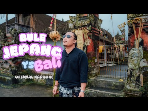BULE JEPANG KARAOKE YS BALI | LAGU BALI TERBARU 2025