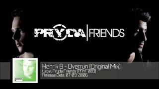 Henrik B - Overrun (Original Mix) [PRYF003]