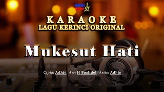 Download lagu Mukesut Hati - Karaoke Lagu Kerinci mp3 Download lagu Mukesut Hati - Karaoke Lagu Kerinci mp3