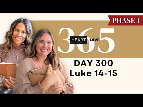 Day 300 Luke 14-15 | Daily One Year Bible Study | Audio Bible Reading w/ Commentary | New Testament