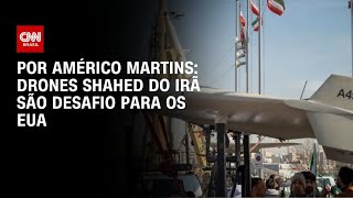 Vídeo: Análise: Drones Shahed do Irã são desafio para os EUA | CNN NEWSROOM