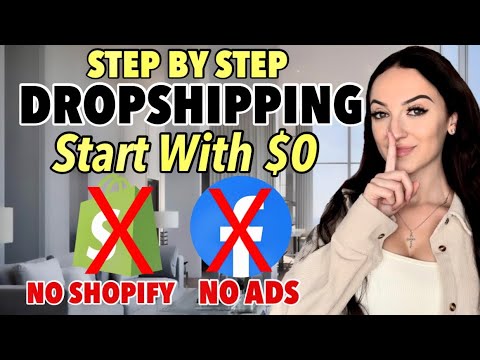 , title : 'How To Start Dropshipping With $0 | STEP BY STEP | NO SHOPIFY & NO ADS! (FREE COURSE)'