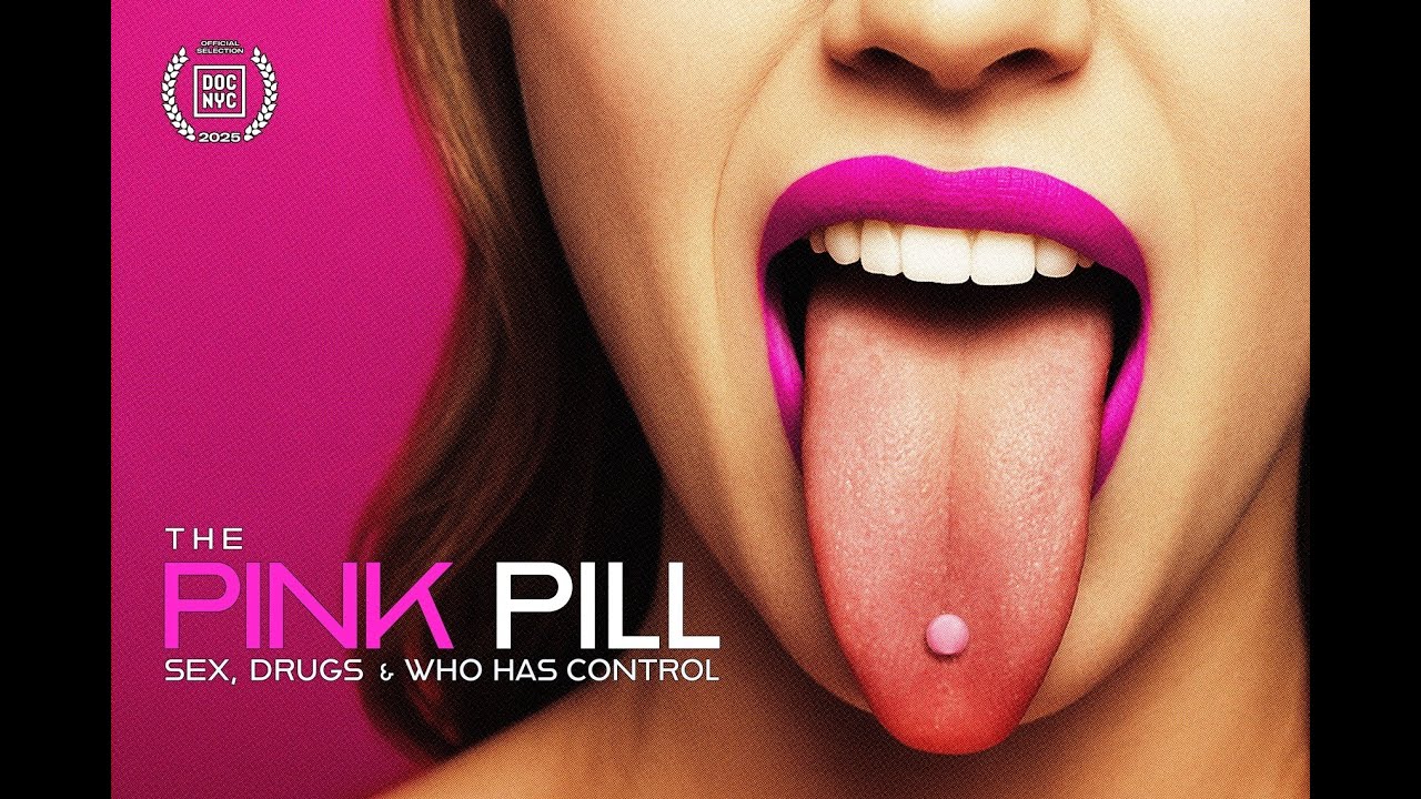 The Pink Pill - Official Trailer (2025)