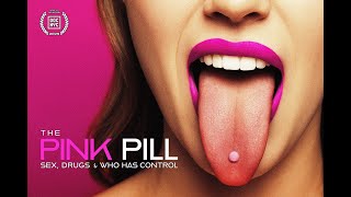 The Pink Pill - Official Trailer (2025)