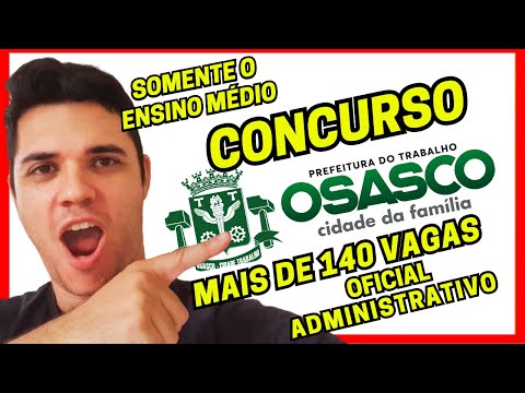 CONCURSO PREFEITURA DE OSASCO 2024 OFICIAL ADMINISTRATIVO