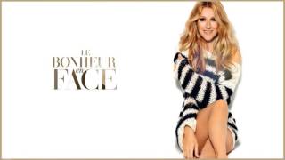 Celine Dion - Le Bonheur En Face (My Version)