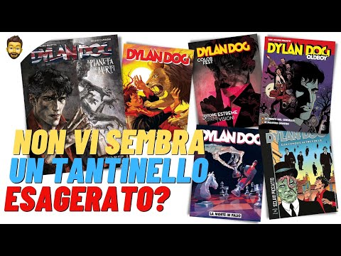 DYLAN DOG... Non Stiamo un "Tantinello" ESAGERANDO? Tutti i Dylan di FEBBRAIO | lucadeejay