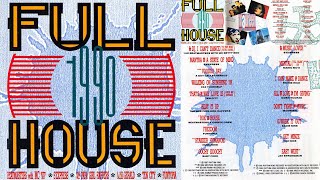 FULL HOUSE 1990 🔥🔥🏠🔥🔥 '87-'89 2CD SET 12'' Dance House, Techno, Acid House, Club Trax '80s '90s