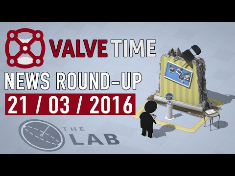 Valve's "The Lab" Detailed At GDC! - ValveTime News Round-Up (21st March 2016)