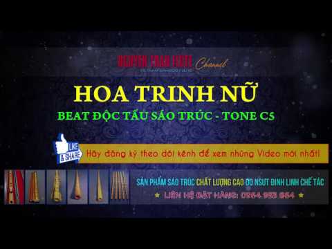 BEAT - HOA TRINH NỮ - Beat sáo trúc Tone C - Bản hay Nhất
