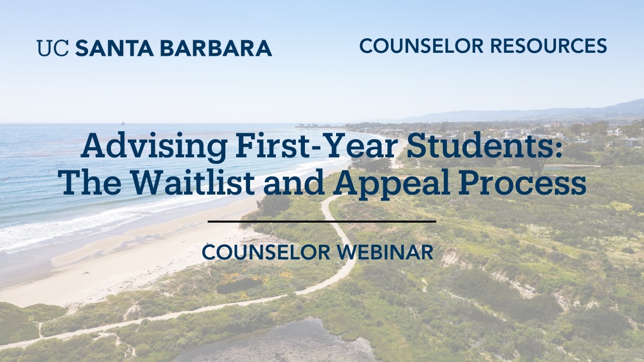Advising First-Year Students: The Waitlist and Appeal Process