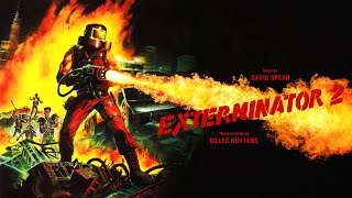 David Spear: Exterminator 2 Theme [Extended by Gilles Nuytens]